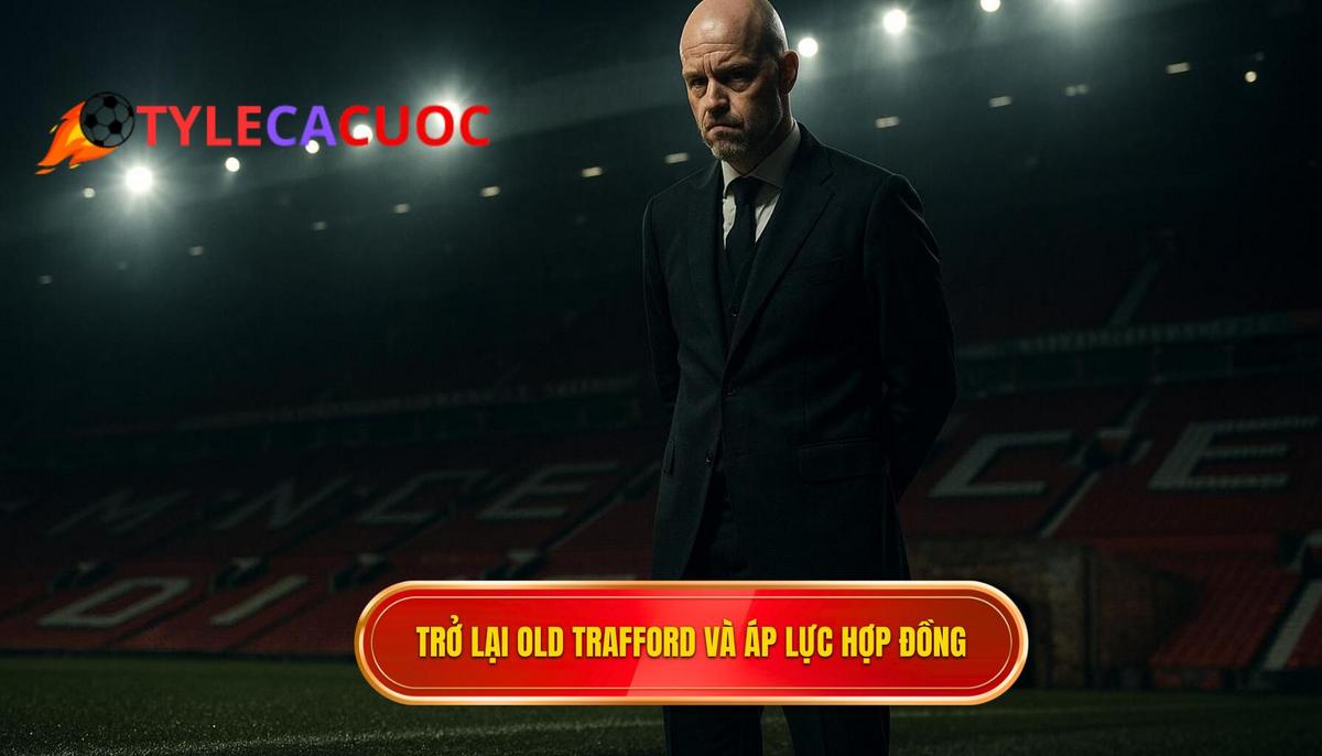 Trở lại Old Trafford và gánh nặng của bản hợp đồng kỷ lục